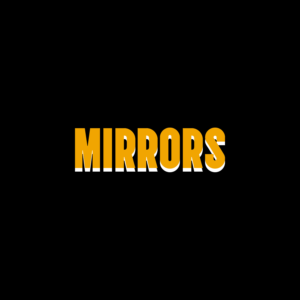Mirrors (Deluxe) cover art with typography