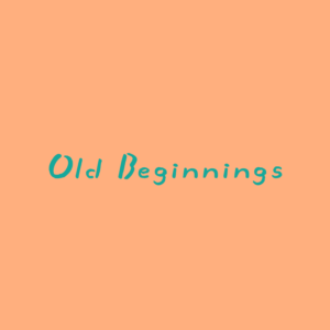 Old Beginnings cover art with typography